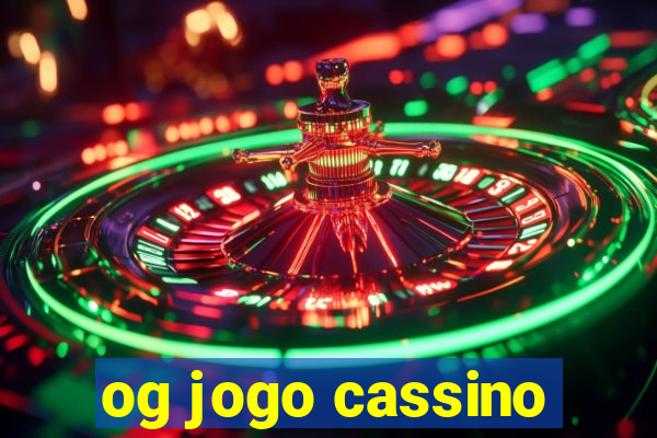 og jogo cassino